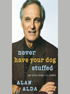 Cover image for Never Have Your Dog Stuffed